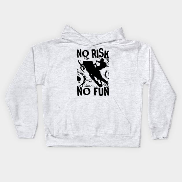 No Risk No Fun Kids Hoodie by OffRoadStyles